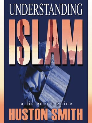 cover image of Understanding Islam